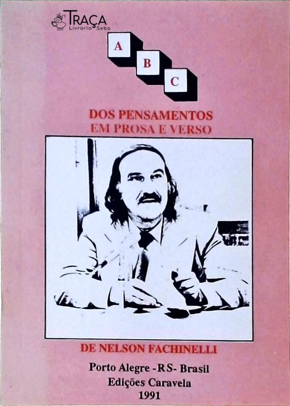 Abc dos Pensamentos em Prosa e Verso