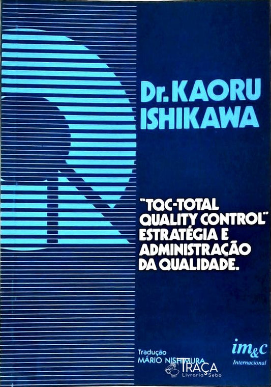 Tqc -total Quality Control