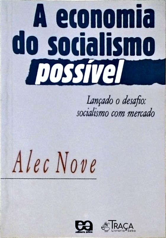 A Economia do Socialismo Possível