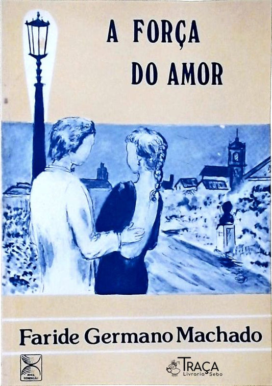 A Força do Amor