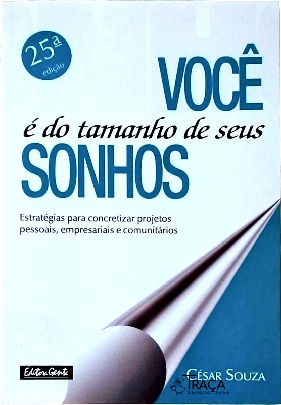 Você É do Tamanho de Seus Sonhos