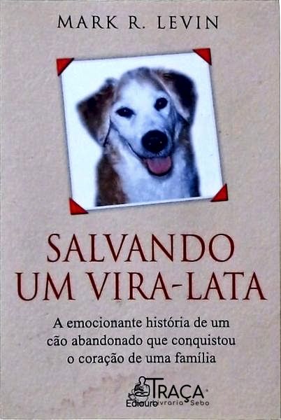 Salvando Um Vira-lata