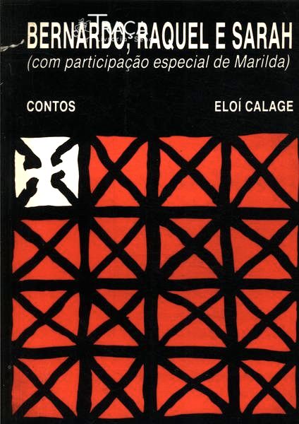 Bernardo Raquel E Sarah