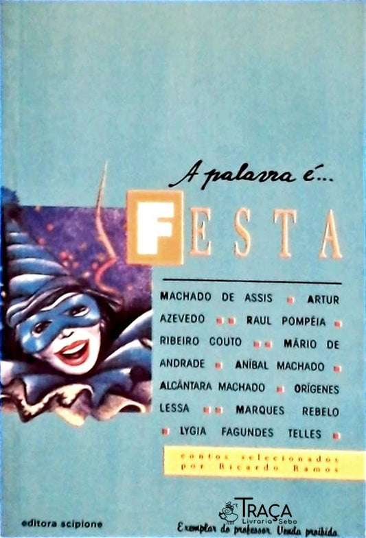 A Palavra é... Festa