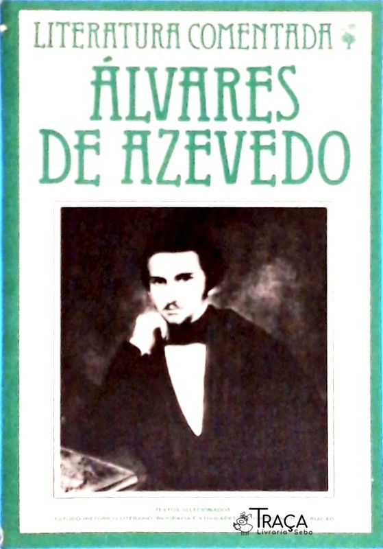 Literatura Comentada: Álvares de Azevedo