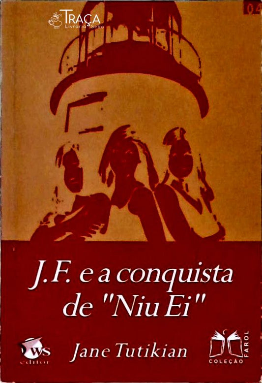 J. F. e a Conquista de Niu Ei