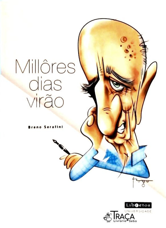 Millôres Dias Virão