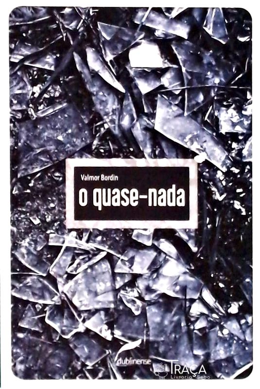 O Quase-Nada