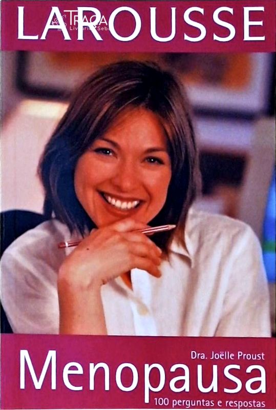 Menopausa - 100 Perguntas e Respostas