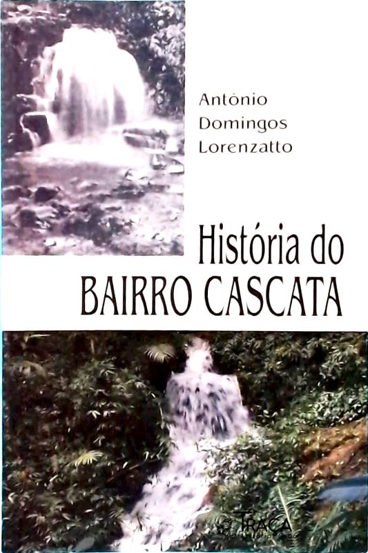 História do Bairro Cascata