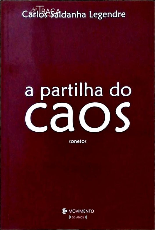 A Partilha Do Caos