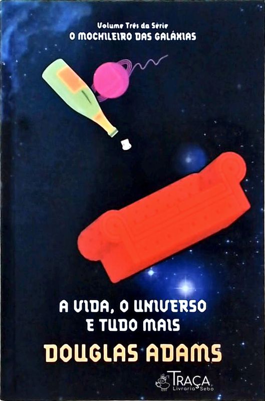 A Vida, o Universo e Tudo Mais