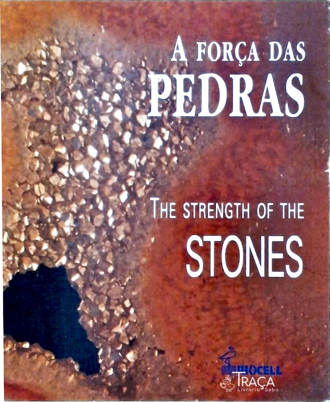 A Força das Pedras - The Strength Of The Stones