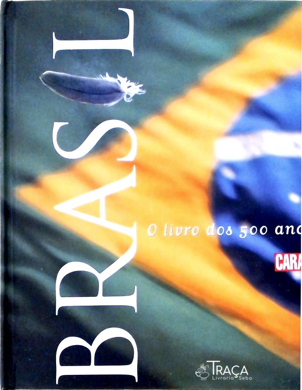 Brasil - o Livro dos 500 Anos