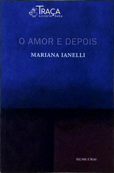 O Amor E Depois