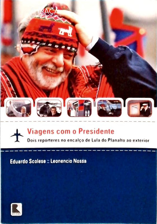 Viagens com o Presidente