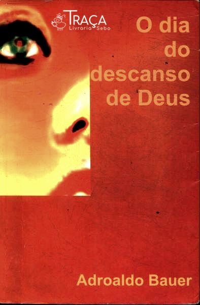 O Dia Do Descanso De Deus