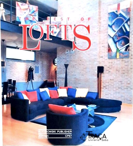 The Best Of Lofts