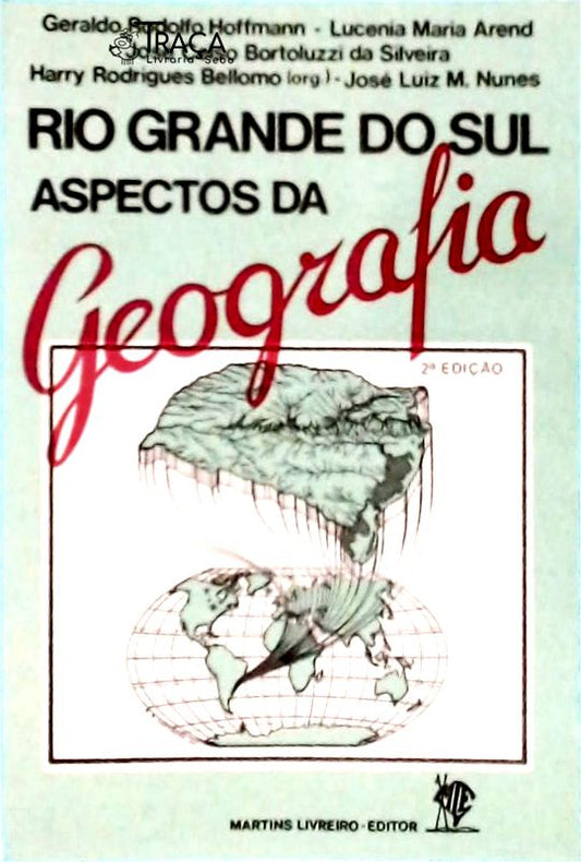 Rio Grande do Sul: Aspectos da Geografia