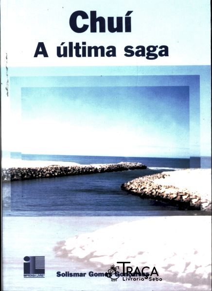 Chuí - a Última Saga