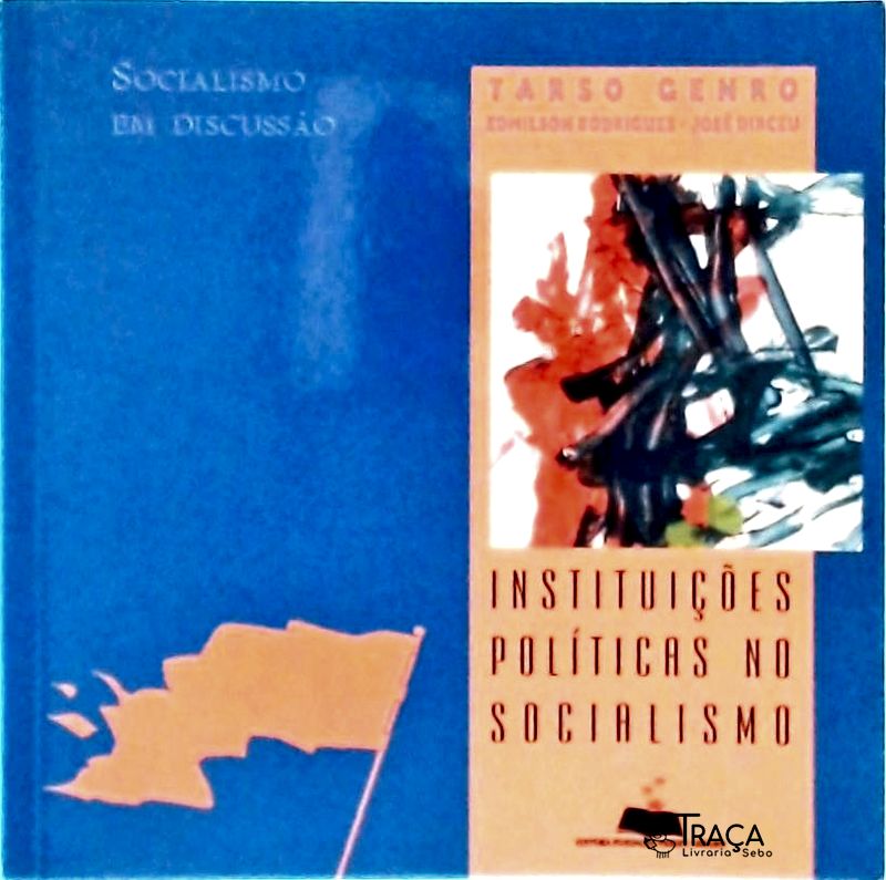 Instituições Políticas No Socialismo