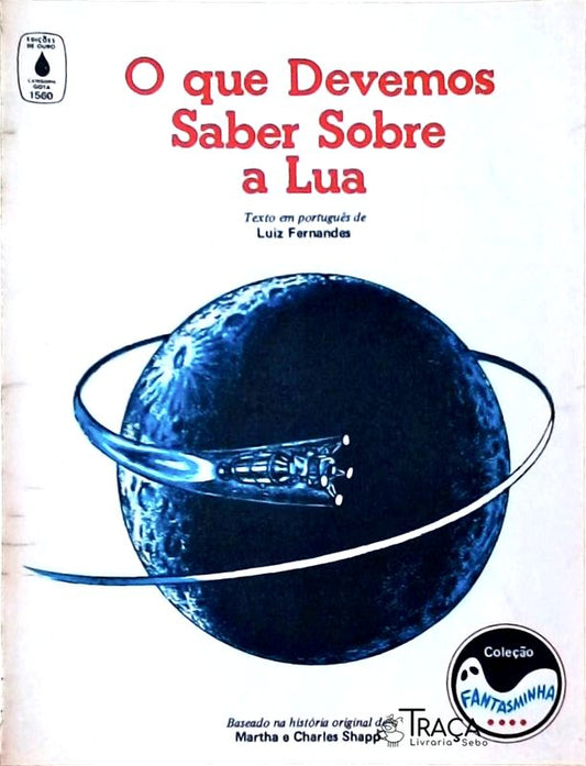 O Que Devemos Saber Sobre a Lua