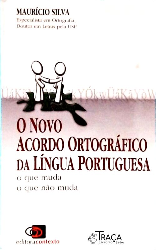 O Novo Acordo Ortográfico da Língua Portuguesa