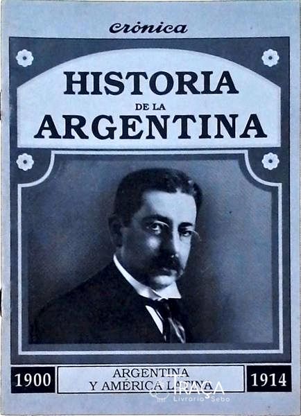 Argentina Y América Latina 1900 a 1914
