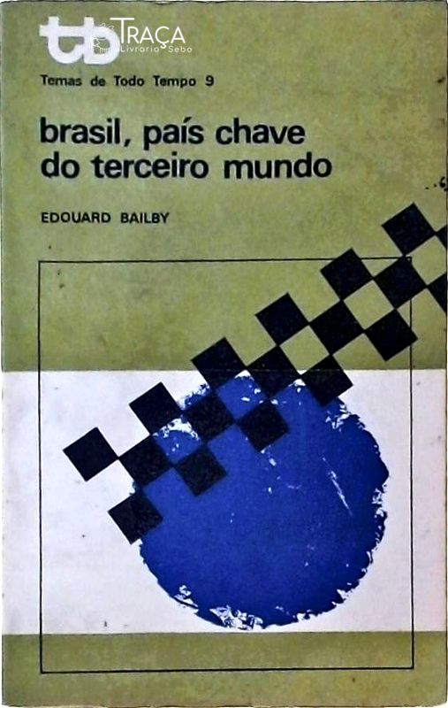 Brasil País Chave do Terceiro Mundo