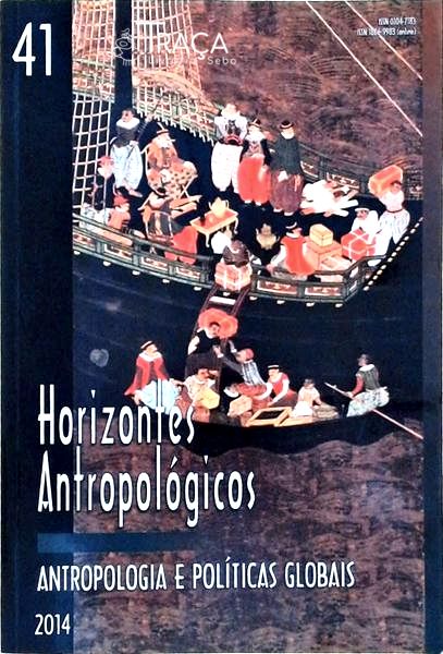 Antropologia e Políticas Globais - Horizontes Antropológicos Vol 41