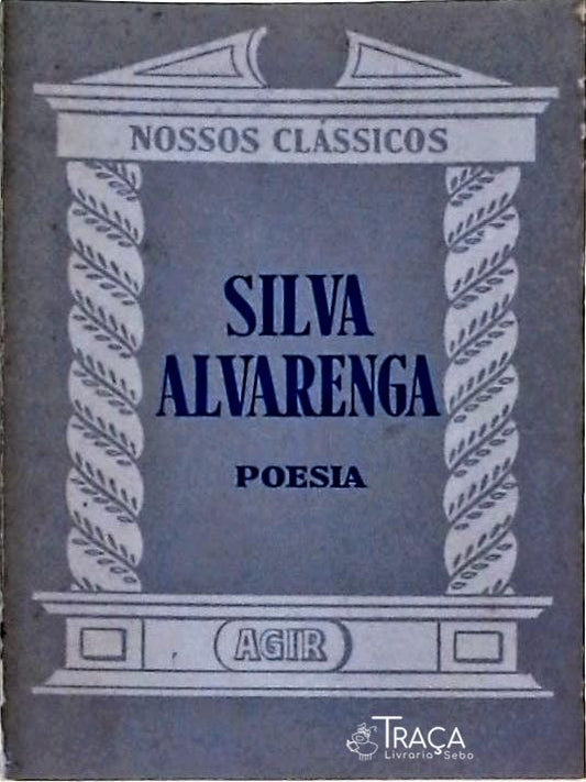 Nossos Clássicos - Silva Alvarenga
