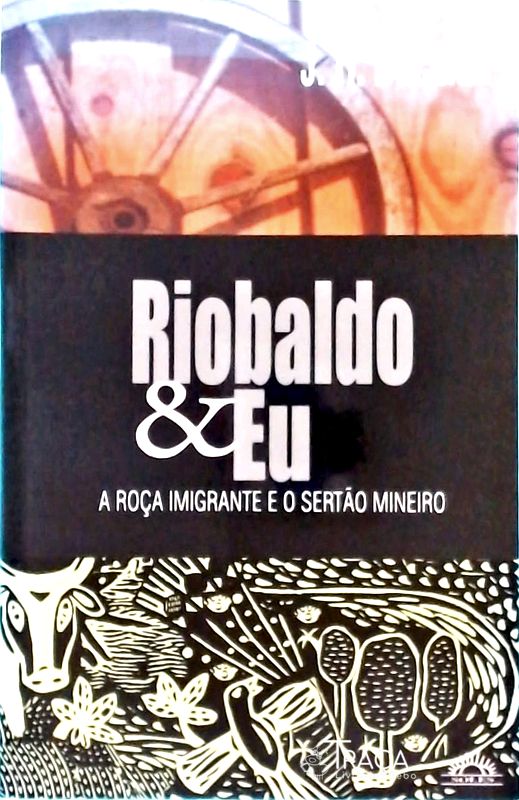 Riobaldo e Eu