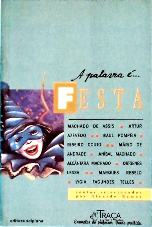 A Palavra É... Festa