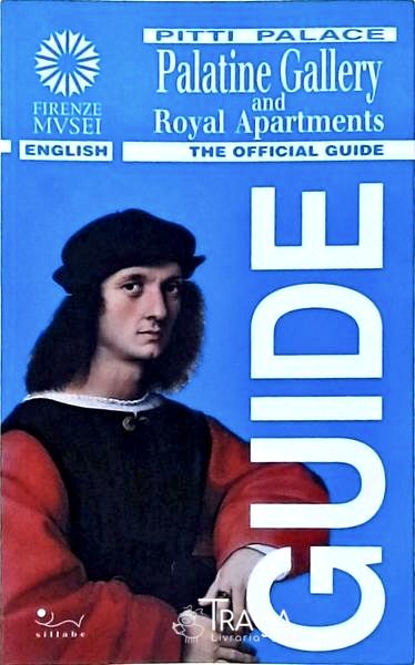 The Official Guide - Palatine Gallery And Royal Apartments