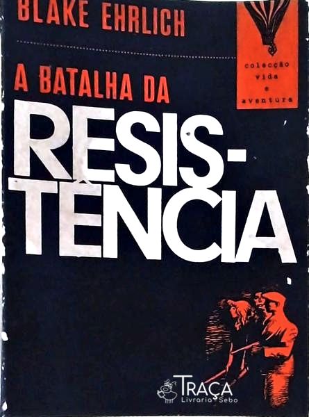 A Batalha da Resistência