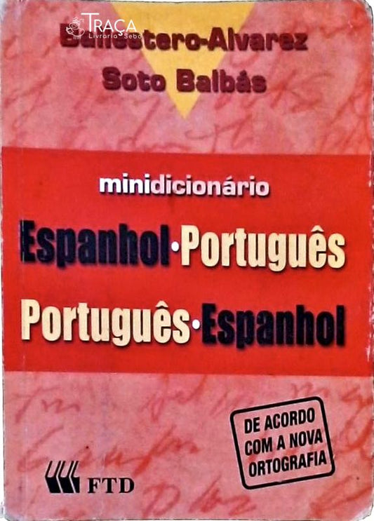 Minidicionário Espanhol-português - 2007
