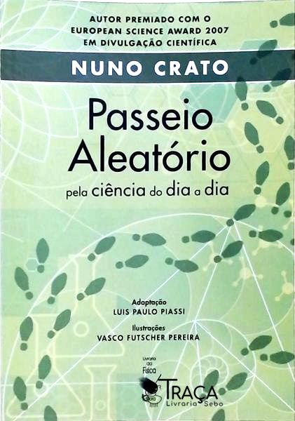 Passeio Aleatório Pela Ciência do Dia a Dia