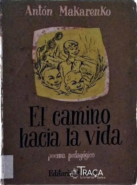 El Camino Hacia La Vida