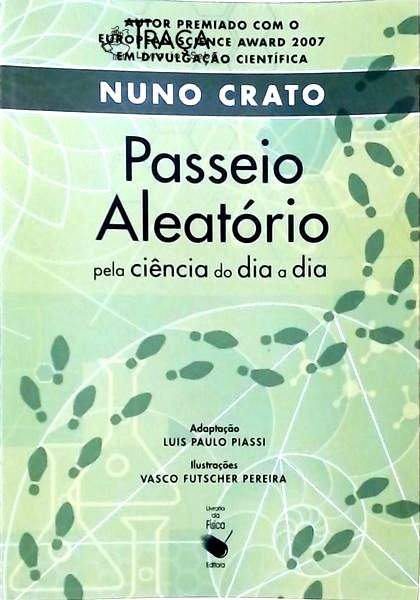 Passeio Aleatório Pela Ciência do Dia a Dia - Adaptação de Luis Paulo Piassi