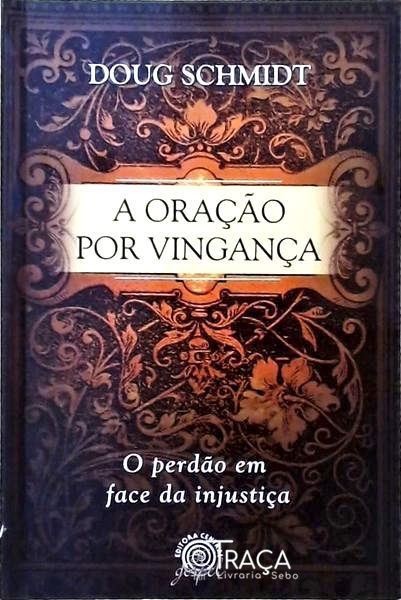 A Oração por Vingança