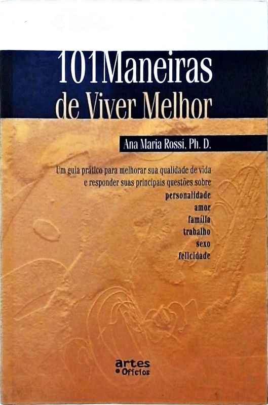 101 Maneiras de Viver Melhor