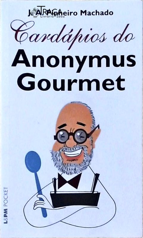 Cardápios do Anonymus Gourmet