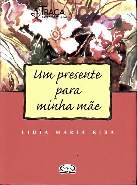 Um Presente Para Minha Mãe