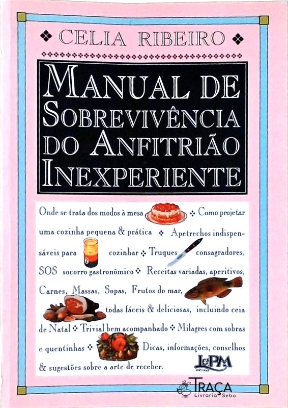 Manual de Sobrevivência do Anfitrião Inexperiente