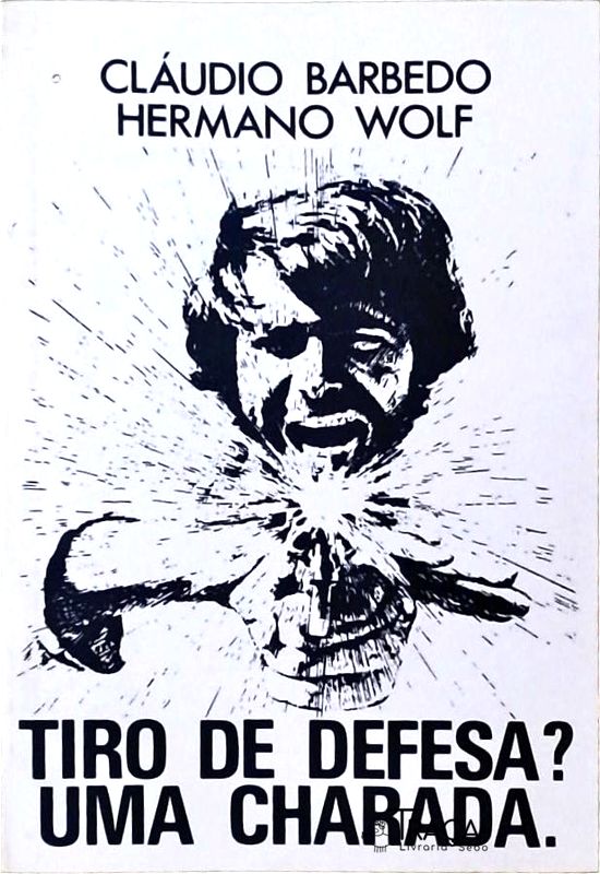 Tiro de Defesa? Uma Charada