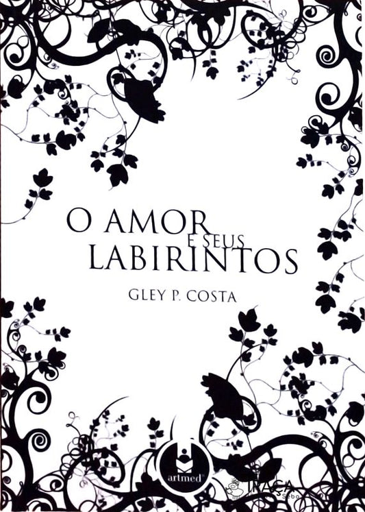 O Amor e Seus Labirintos