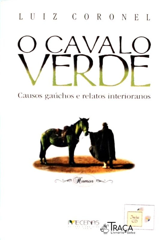 O Cavalo Verde - Não Inclui Cd