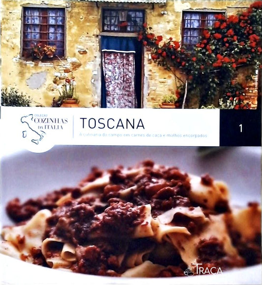 Cozinhas da Itália - Toscana