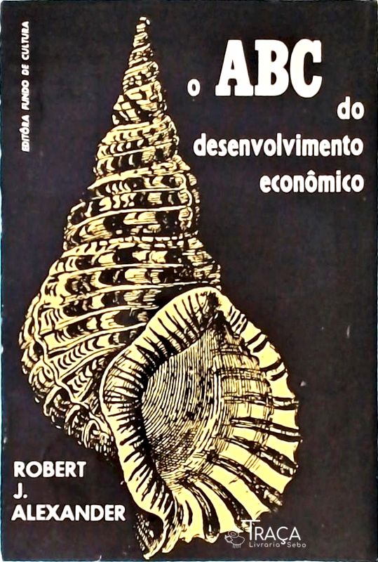 O Abc do Desenvolvimento Econômico