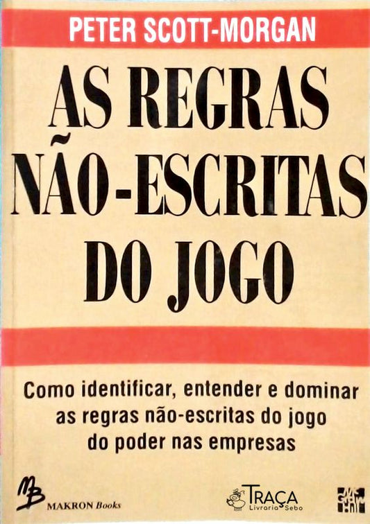 As Regras Não-escritas do Jogo